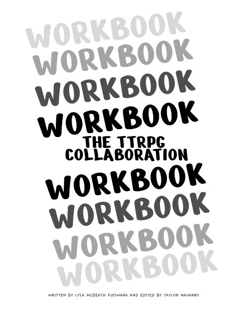 The TTRPG Collaboration Workbook (Big Bad Con Zinethology)