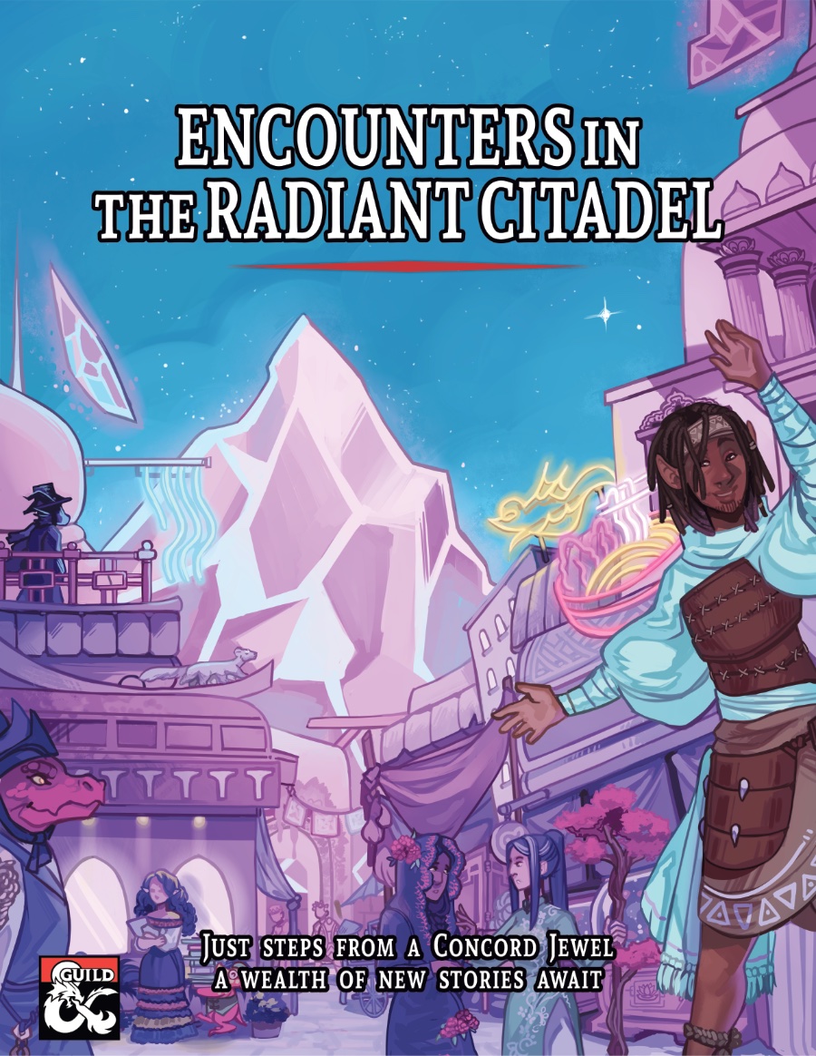 Encounters in the Radiant Citadel